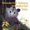 WONDERFUL NATURE WONDERFUL YOU HB