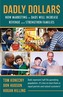 DADLY Dollar$: How Marketing to Dads Will Increase Revenue and Strengthen Families
