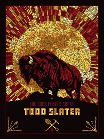 The Rock Poster Art Of Todd Slater