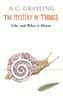 The Mystery of Things