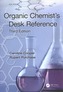 Organic Chemist's Desk Reference, Third Edition