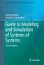 Guide to Modeling and Simulation of Systems of Systems