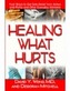 Healing with Hurts