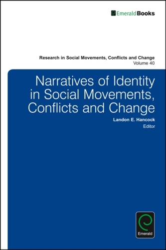 Narratives of Identity in Social Movements, Conflicts and Change