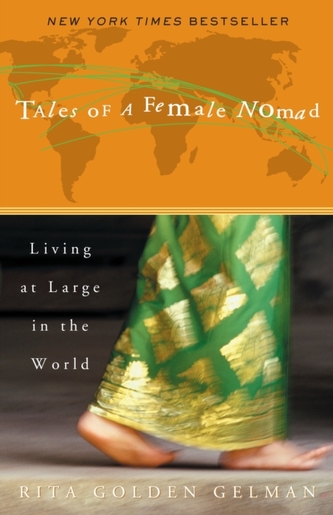 Tales of A Female Nomad