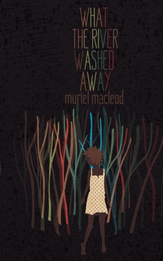 What the River Washed Away