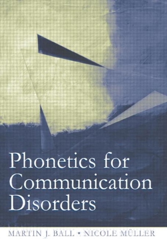 Phonetics for Communication Disorders