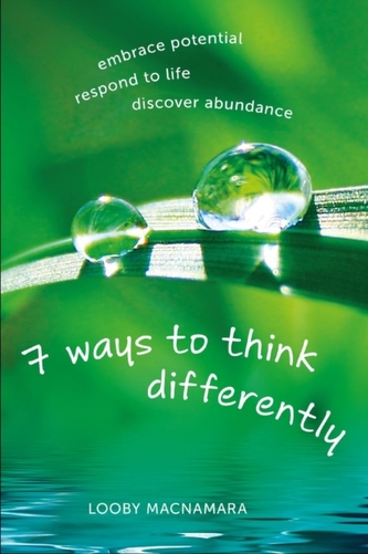7 Ways to Think Differently