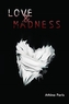 Love & Madness