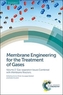 Membrane Engineering for the Treatment of Gases