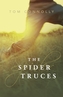 The Spider Truces