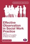 Effective Observation in Social Work Practice
