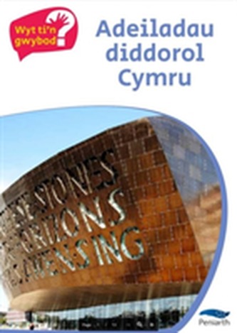 Cyfres Wyt Ti'n Gwybod?: Adeiladau Diddorol Cymru
