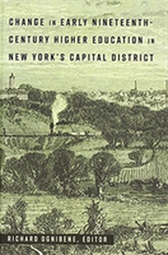 Change in Early Nineteenth-Century Higher Education in New York's Capital District