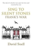 Sing to Silent Stones: Frank's War