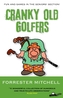Cranky Old Golfers