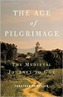 The Age of Pilgrimage