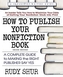 How to Publish Your Nonfiction Book