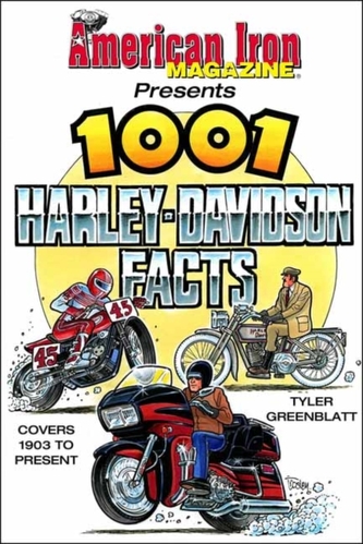 American Iron's 1001 Harley-Davidson Facts