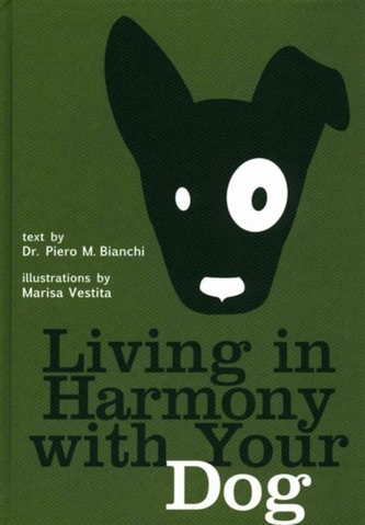 Living in Harmony with Your Dog