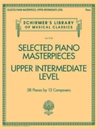 Selected Piano Masterpieces - Upper Intermediate Level (Piano Book)