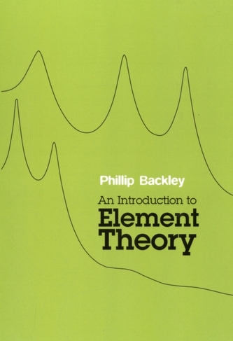 An Introduction to Element Theory