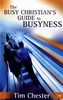 The Busy Christian's Guide to Busyness