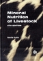 Mineral Nutrition of Livestock