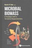 Microbial Biomass: A Paradigm Shift In Terrestrial Biogeochemistry