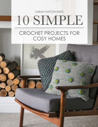 10 Simple Crochet Projects for Cosy Homes