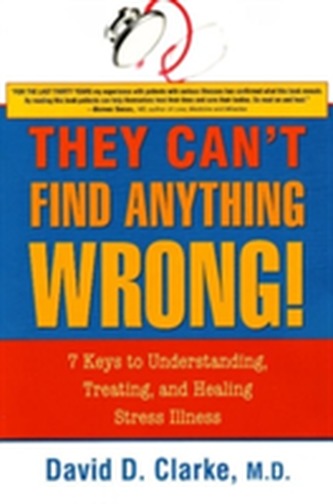 They Can't Find Anything Wrong!