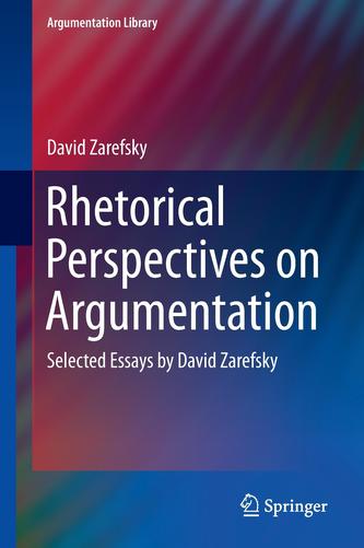 Rhetorical Perspectives on Argumentation