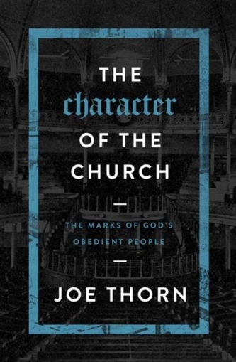 CHARACTER OF THE CHURCH