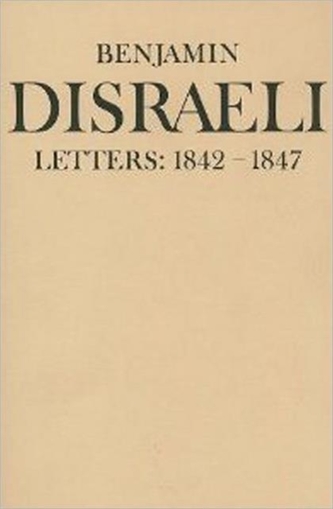 Benjamin Disraeli Letters