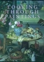 Looking Through Paintings