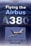 Flying the Airbus A380