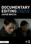 Documentary Editing