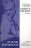Seminars, Workshops and Lectures of Milton H. Erickson