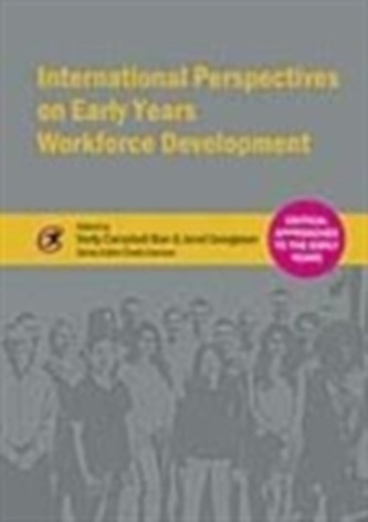 International Perspectives on Early Years Workforce Development
