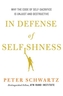 In Defence of Selfishness
