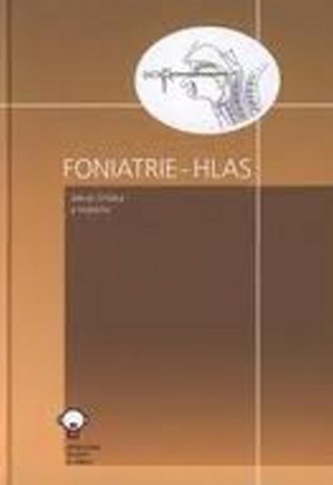 Foniatrie - Hlas + DVD Foniatrie - Hlas + DVD