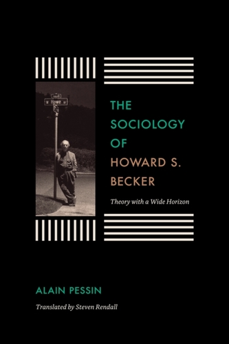 The Sociology of Howard S. Becker