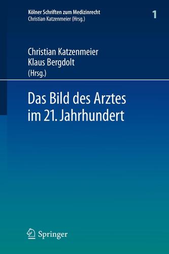 Das Bild Des Arztes Im 21. Jahrhundert