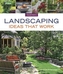Landscaping ideas that work