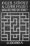 Killer Sudoku and Other Puzzles - How Do They Do That?