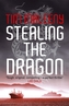 Stealing the Dragon