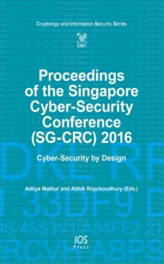 PROCEEDINGS OF THE SINGAPORE CYBERSECURI PROCEEDINGS OF THE SINGAPORE CYBERSECURI