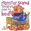 The Monster Scared of Children Under its Bed