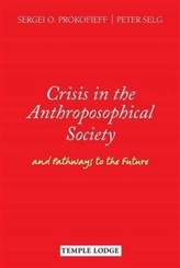 Crisis in the Anthroposophical Society