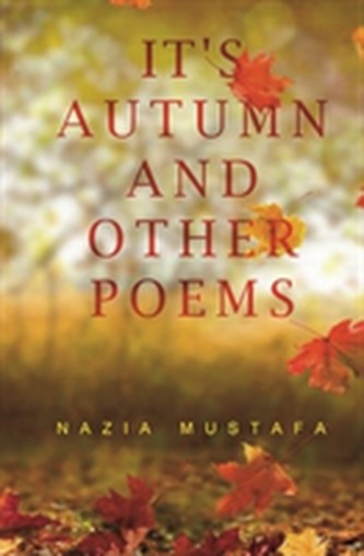 It's Autumn Time and Other Poems